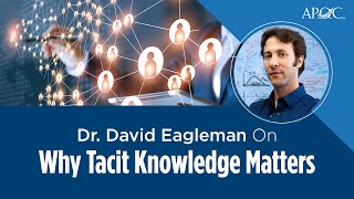 Dr. David Eagleman Talks About Tacit Knowledge & How We Learn