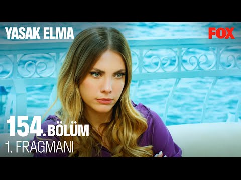 Yasak Elma 154. Bölüm 1. Fragmanı