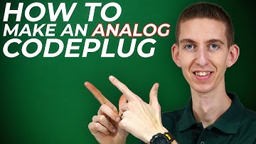 How to Create an Analog Codeplug for your Radio