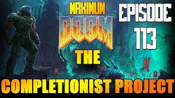Playing ALL the U maps!  - Maximum Doom: The Completionist Project Walkthrough Part 113