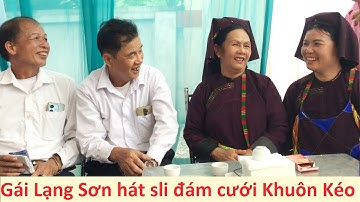 .Gái đẹp Lạng Sơn và trai Lục Ngạn hát sli đám cưới Tân Sơn