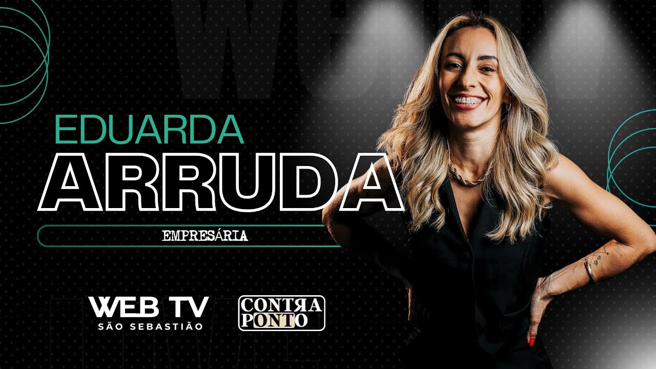 EDUARDA ARRUDA | EMPRESÁRIA DE SUCESSO | CONTRA PONTO | Histórias Inspiradoras.