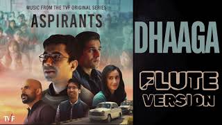 Dhaaga - Instrumental | Dhaaga - Flute Version | Dhaaga TVF