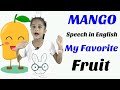 Speech on my favourite fruit Mango | 10 lines on mango in english | national fruit essay in english