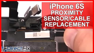 iPhone 6s Proximity Sensor Fix &amp; Replacement in 3 Minutes