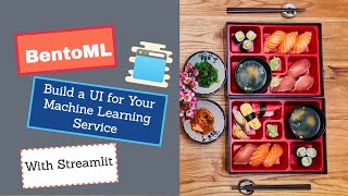 How to Build a UI for Your Machine Learning Service Using Streamlit
