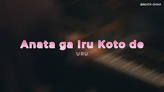Uru - Anata ga Iru Koto de 『あなたがいることで』 LIVE | Sub Español | Romaji Lyrics