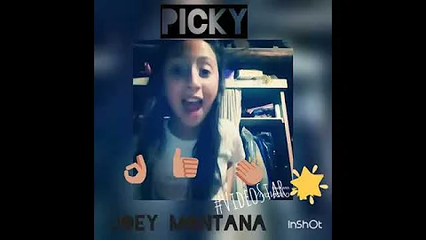 Video Star! Joey Montana Picky  ✿