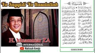 Ya Sayyidi Ya Rasulallah (Tanpa Musik) - H Muammar ZA dkk