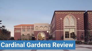 University of Southern California Cardinal Gardens Review