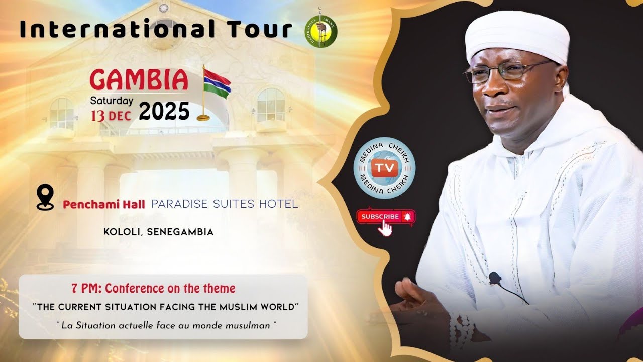 Tournée Internationale | Gambie 2025 | MAWLAYA SEYDI MOUHAMED EL CHEIKH