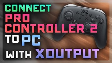 How to Connect Switch 2 Pro Controller 2 to PC 🎮 ProCon 2 Enabler + XOutput Setup (2025 Guide)