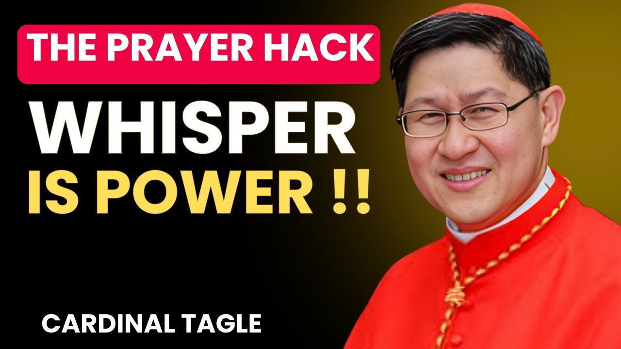 😱 "Cardinal Tagle: 'Whisper This Prayer and Watch GOD Move Faster.'" — The Secret He's Been Hiding!
