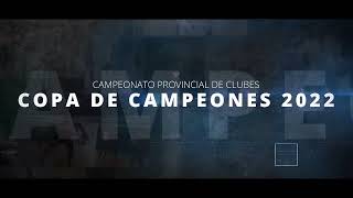 Cobertura Campeonato Provincial "Copa de Campeones 2022"