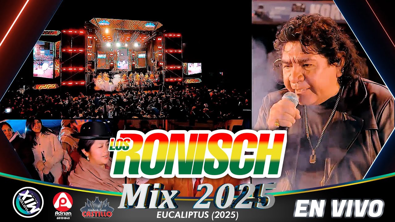 Los Ronisch en Vivo Mix 2025 (Eucaliptus) / Master Mix Bolivia
