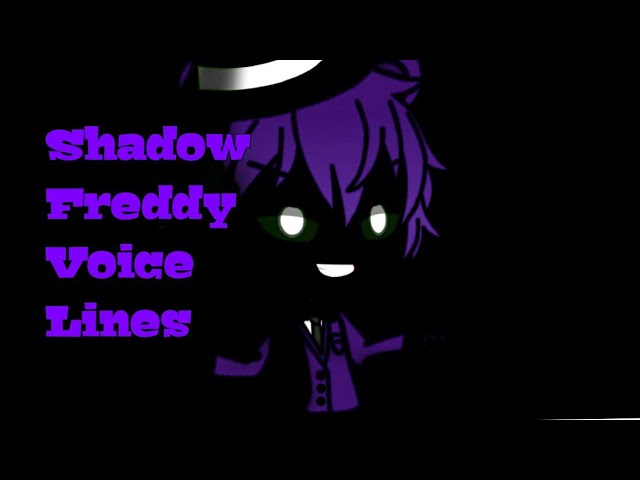 Shadow Freddy's Voice 