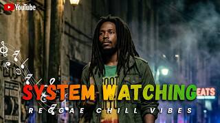 System Watching Over Me 🌿 | Conscious Roots Reggae