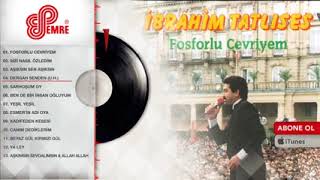 İbrahim Tatlıses - Dergah Senden