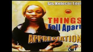 THINGS FALL APART.....SISTER KELECHI EDE