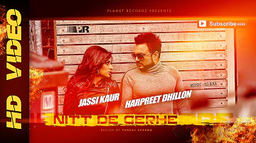 NITT DE GHERE - HARPREET DHILLON & JASSI KAUR - OFFICAL VIDEO - PLANET RECORDZ | #punjabisong