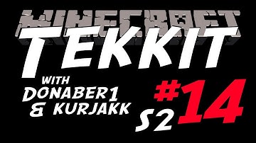 Tekkit with donaber1 & kurjakk S2 #14 Destruction Catalyst (HD)