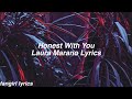 Honest With You || Laura Marano Lyrics