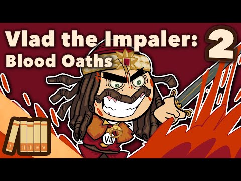 Vlad the Impaler  - Blood Oaths - European History - Extra History - Part 2