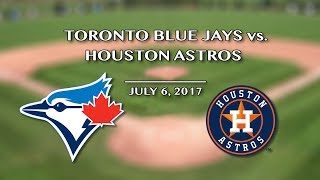 Toronto Blue Jays vs. Houston Astros @ Rogers Centre 7/6/17 - J&amp;C Toronto