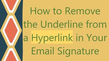 How to Remove the Underline from a Hyperlink in Your Email Signature