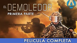 El Demoledor | Parte 1 | Película de Acción |  | Aplauso