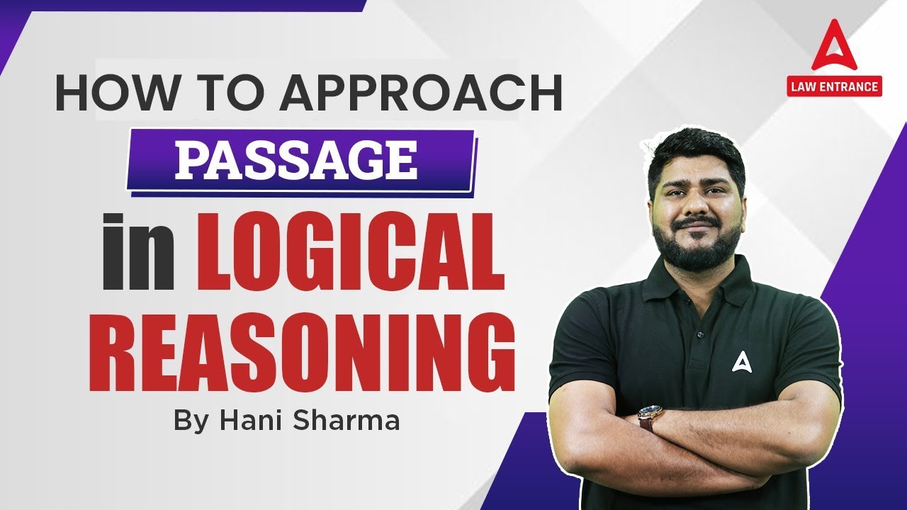 CLAT 2024 : How to Approach Passage in logical reasoning | CLAT 2024 ...