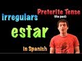 02 spanish lesson  preterite   irregulars   estar