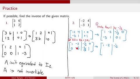 MATH 3191: Examples for Inverse of 2 by 2 Matrices