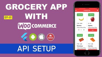 🔥 Flutter - Grocery App - WordPress - WooCommerce Series 🔥 - EP 02 - WooCommerce API Setup