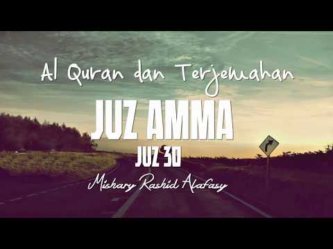 Juzz Amma /Juz 30  Terjemahan Indonesia ( Audio )