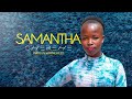 Samantha   Sherehe Official Audio