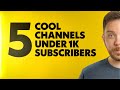 5 MORE Cool Channels With Under 1,000 Subs *2019*