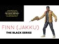 Finn (Jakku) Star Wars The Force Awakens Black Series Action Figure Unboxing &amp; Video Review