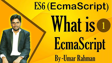 1. ES6 Introduction ES6 Tutorial  | ECMAScript 6 Tutorial | Advanced JavaScript Tutorial