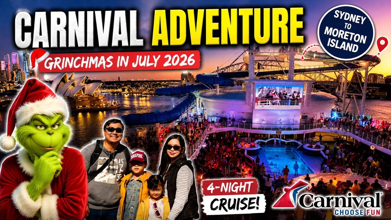 Carnival Adventure Grinchmas in July 2026 🎄 | Sydney Cruise Vlog | White Bay to Moreton Island? | 8K