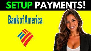 How To Setup Bill Payments With Bank Of America (Step By Step 2026)