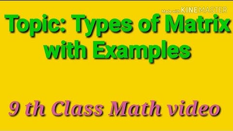 Types of Matrix ,9th Class Math video by GEO PLUS MATH channel in Urdu and Hindi