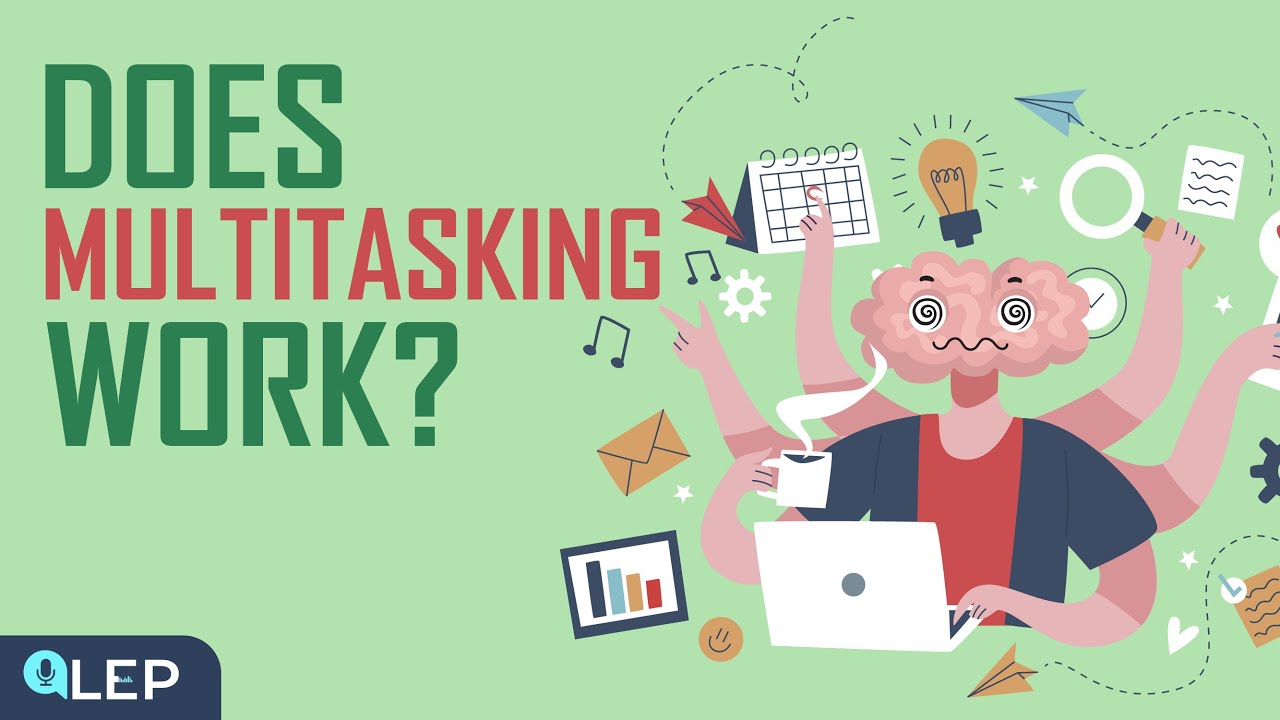 Outline Video What Does Multitasking Do to Your Brain? | Podcast and Chill | Intermediate
