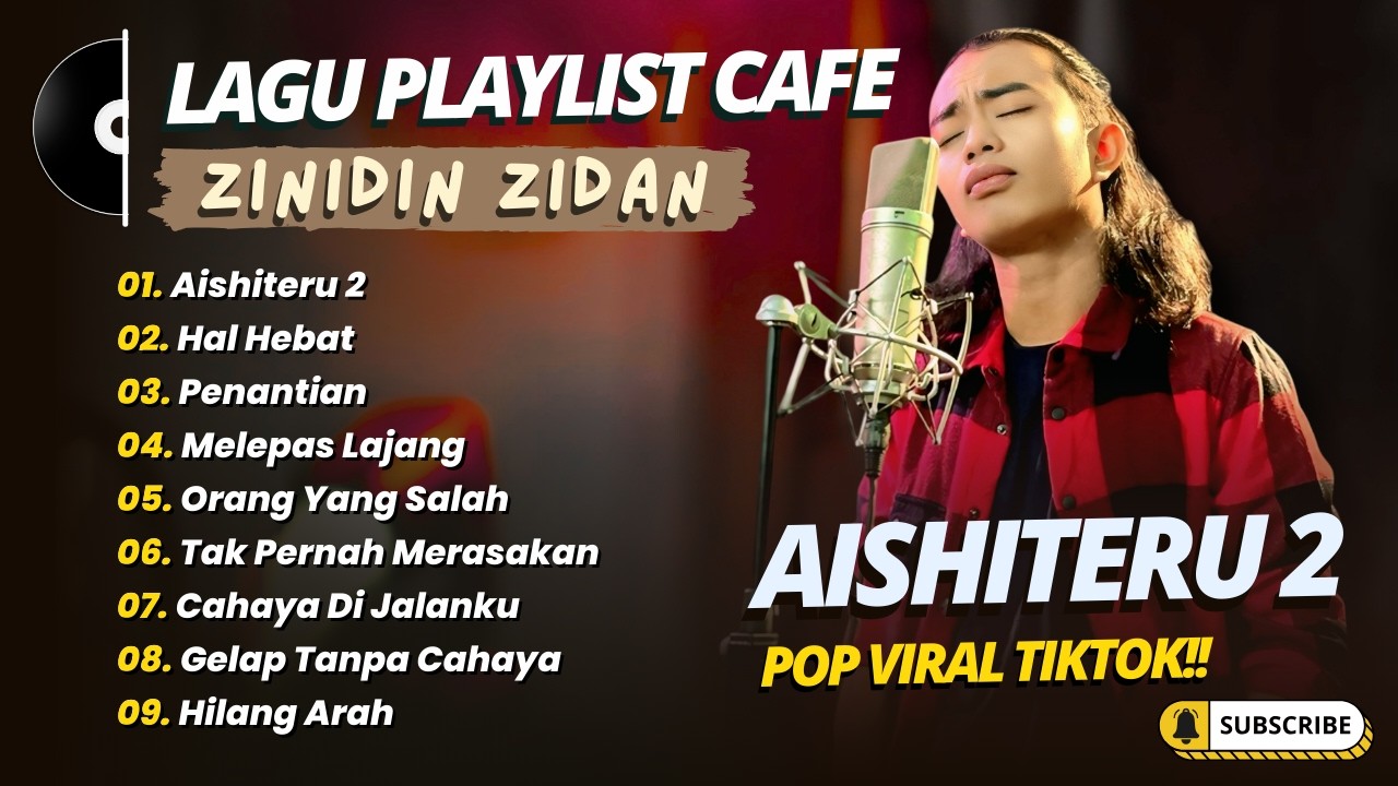 Zinidin Zidan - AISHITERU 2 - HAL HEBAT - PENANTIAN || LAGU POP CAFE PALING POPULER 2026