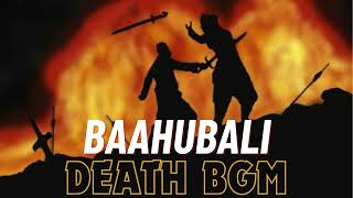 Baahubali Death BGM | Baahubali Sad Theme Music | Baahubali Theme Song | Baahubali BGM