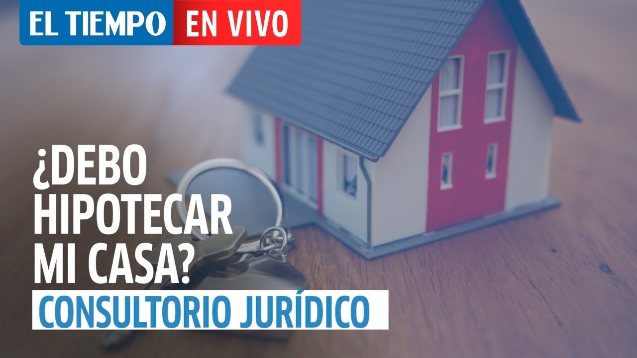 ¿Qué pasa si vivo en una casa hipotecada?