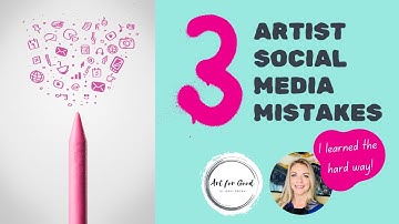 3 Artist Social Media Mistakes (I Learned the Hard Way)