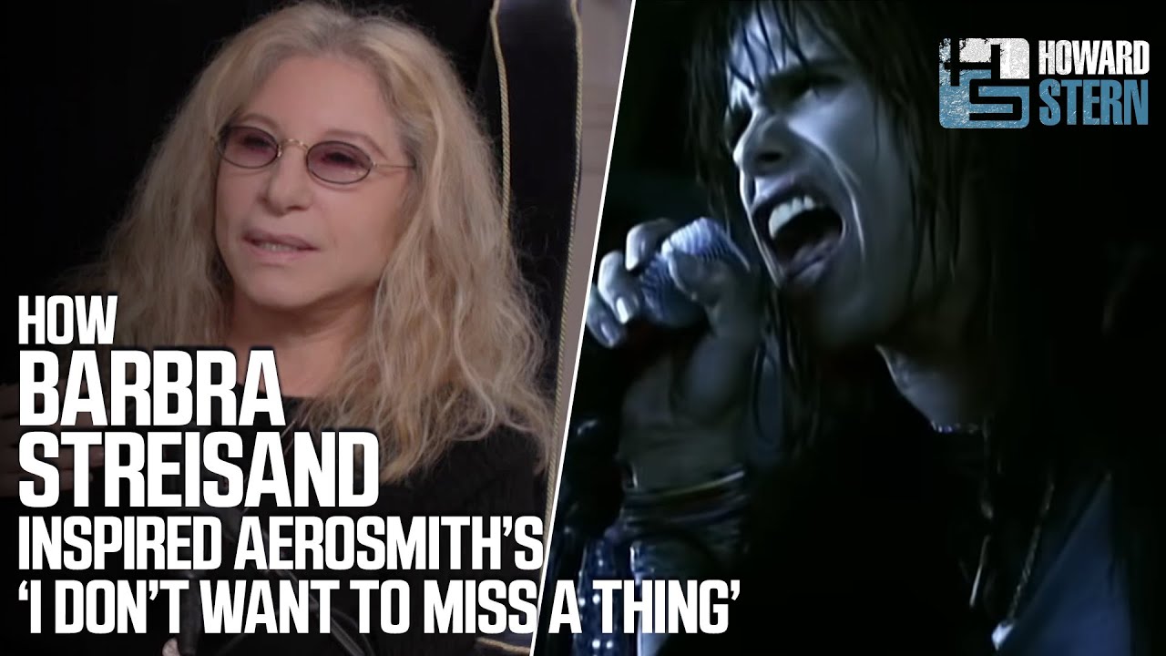 Barbra Streisand on Being the Inspiration for Aerosmith’s “I Don’t Want to Miss a Thing”