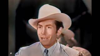 Celebrity Hank Williams - Hey Good Lookin' - Colorized! Wealth