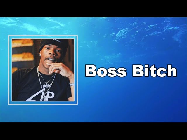 Lil Baby - Boss Bitch (Lyrics)